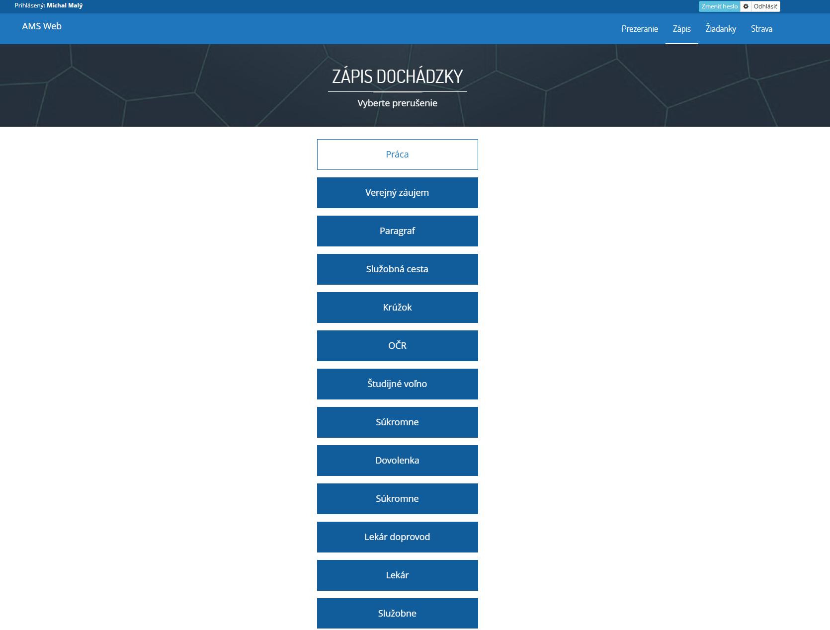 AMS WEB - Zápis dochádzky - výber prerušenia