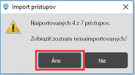 Modul Prístupy - import - hlásenie